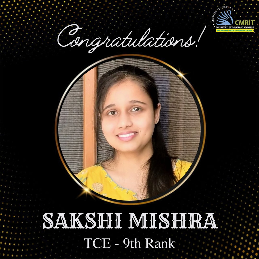 Hearty Congratulations to Ms. Sakshi Mishra (VTU Rank) - CMRIT